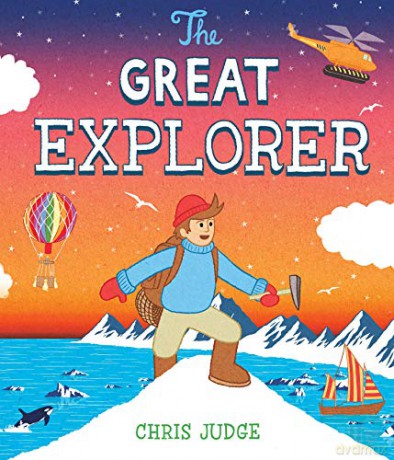The Great Explorer - Chris Judge [KSIĄŻKA]