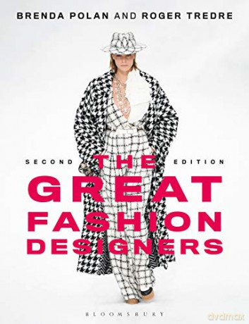 The Great Fashion Designers: From Chanel to McQueen, the names that made fashion history - Brenda Polan [KSIĄŻKA]