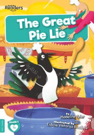 The Great Pie Lie (BookLife Readers) - Madeline Tyler [KSIĄŻKA]
