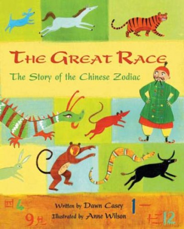 The Great Race: The Story of the Chinese Zodiac - Dawn Casey [KSIĄŻKA]