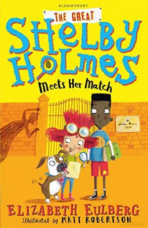The Great Shelby Holmes Meets Her Match (Great Shelby Holmes 2) - Elizabeth Eulberg [KSIĄŻKA]