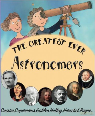 The Greatest Ever Astronomers (The Greats) - Gerry Bailey [KSIĄŻKA]