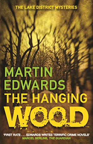 The Hanging Wood (Lake District Cold-Case Mysteries) - Martin Edwards [KSIĄŻKA]