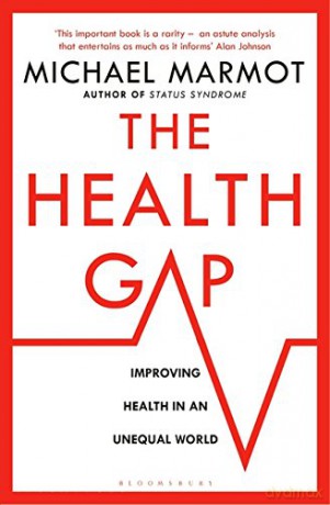 The Health Gap: The Challenge of an Unequal World - Michael Marmot [KSIĄŻKA]