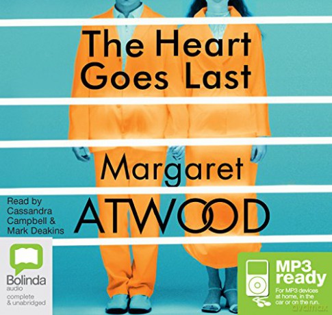 The Heart Goes Last - Margaret Atwood [KSIĄŻKA]