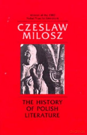 The History of Polish Literature, Updated edition - Czeslaw Milosz [KSIĄŻKA]