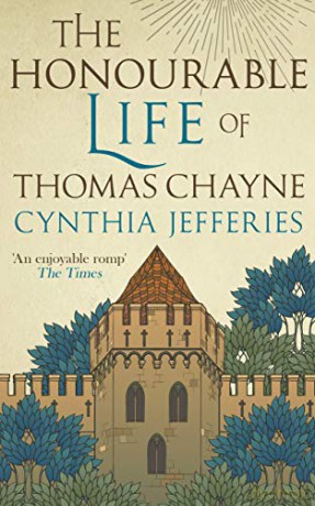 The Honourable Life of Thomas Chayne: An action-packed tale of family and loyalty - Cynthia Jefferies [KSIĄŻKA]