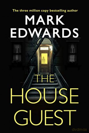The House Guest - Mark Edwards [KSIĄŻKA]