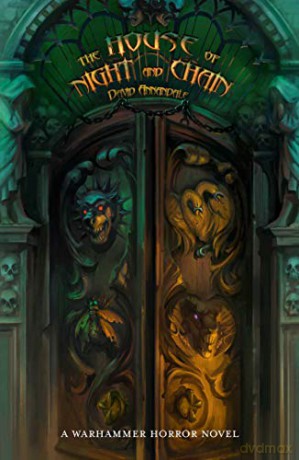 The House of Night and Chain (Warhammer Horror) - David Annandale [KSIĄŻKA]