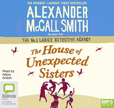 The House of Unexpected Sisters: 18 (No. 1 Ladies' Detective Agency) - Alexander McCall Smith [KSIĄŻKA]