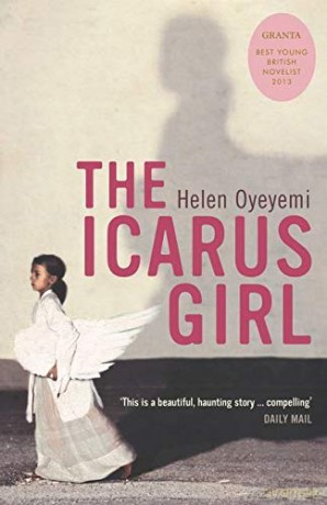 The Icarus Girl - Helen Oyeyemi [KSIĄŻKA]
