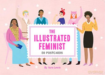 The Illustrated Feminist (Postcard Book): 50 Postcards - Aura Lewis [KSIĄŻKA]