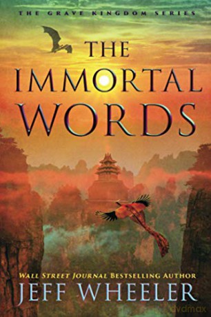 The Immortal Words: 3 (The Grave Kingdom) - Jeff Wheeler [KSIĄŻKA]