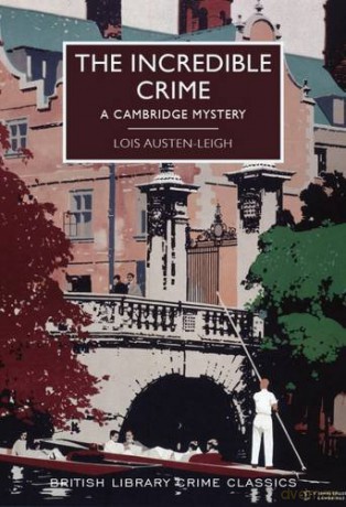 The Incredible Crime (British Library Crime Classics) - Lois Austen-Leigh [KSIĄŻKA]