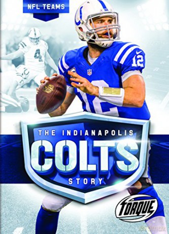 The Indianapolis Colts Story (NFL Teams) - Thomas K Adamson [KSIĄŻKA]