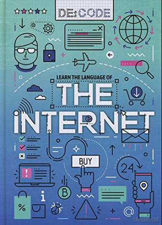 The Internet (De:Code) - Kirsty Holmes [KSIĄŻKA]