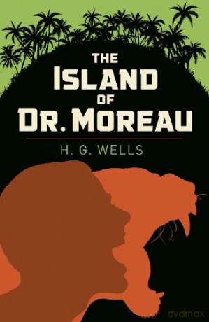 The Island of Doctor Moreau (Arcturus Classics) - Herbert George Wells [KSIĄŻKA]