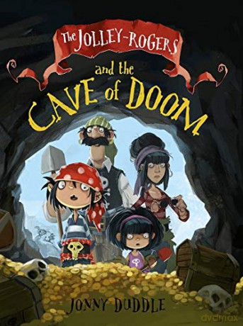 The Jolley-Rogers and the Cave of Doom (Jolley-Rogers Series) - Jonny Duddle [KSIĄŻKA]