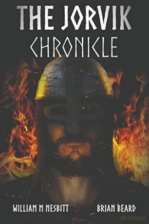 The Jorvik Chronicle - William M Nesbitt Brian Beard [KSIĄŻKA]