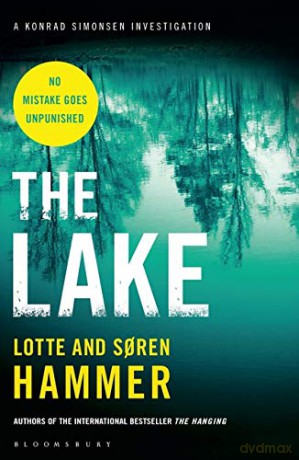 The Lake (A Konrad Simonsen Thriller) - Lotte Hammer [KSIĄŻKA]
