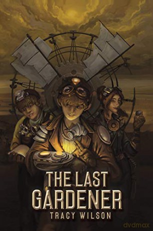 The Last Gardener - Tracy Wilson [KSIĄŻKA]