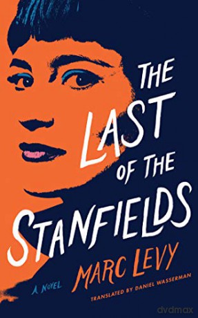 The Last of the Stanfields - Marc Levy [KSIĄŻKA]
