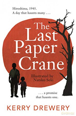 The Last Paper Crane - Kerry Drewery [KSIĄŻKA]