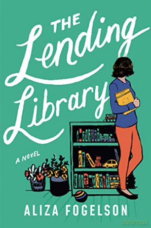 The Lending Library: A Novel - Aliza Fogelson [KSIĄŻKA]