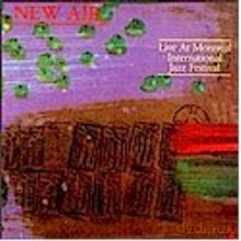 New Air: Live at Montreal International Jazz Festival [CD]