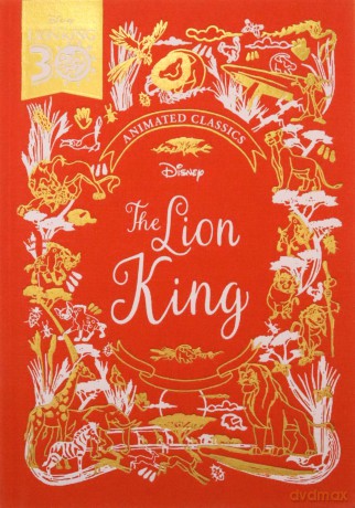 The Lion King (Disney Animated Classics) [KSIĄŻKA]