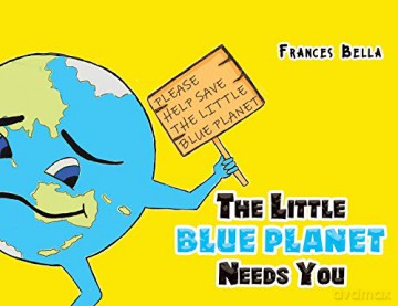 The Little Blue Planet Needs You - Frances Bella [KOMIKS]