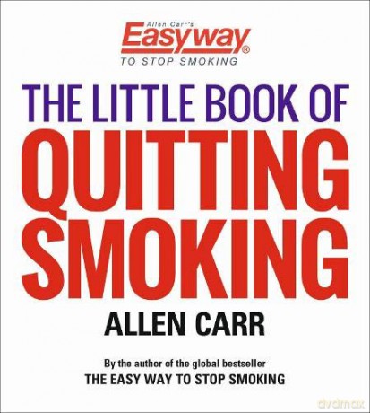 The Little Book of Quitting Smoking (Allen Carr's Easyway) - Allen Carr [KSIĄŻKA]