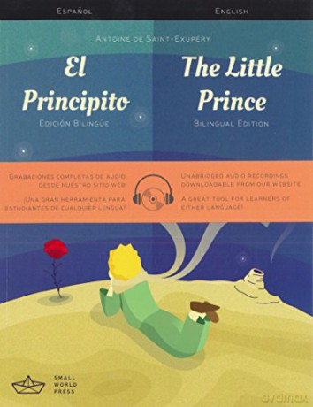 The Little Prince: A Spanish/English Bilingual Reader with Audio Download - Antoine de Saint-Exupery [KSIĄŻKA]