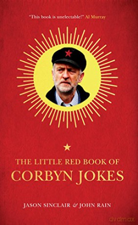 The Little Red Book of Corbyn Jokes - Jason Sinclair [KSIĄŻKA]