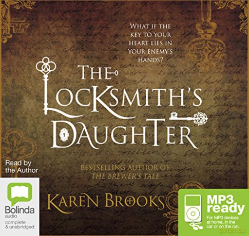 The Locksmith's Daughter - Karen Brooks [KSIĄŻKA]
