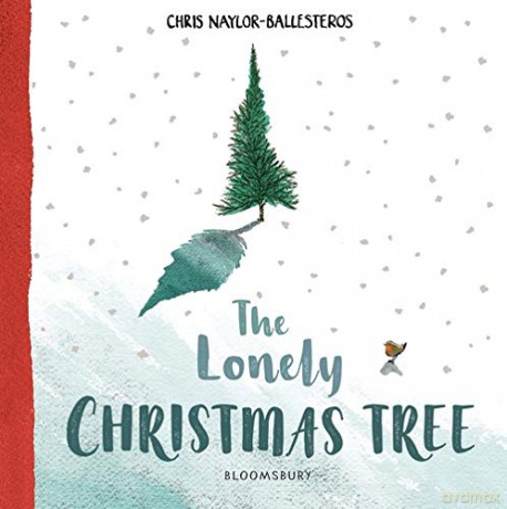 The Lonely Christmas Tree - Chris Naylor-Ballesteros [KSIĄŻKA]
