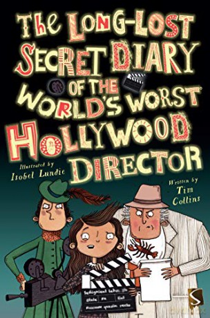 The Long-Lost Secret Diary of the World's Worst Hollywood Director - Tim Collins [KSIĄŻKA]