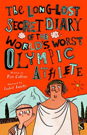The Long-Lost Secret Diary of the World's Worst Olympic Athlete - Tim Collins [KSIĄŻKA]