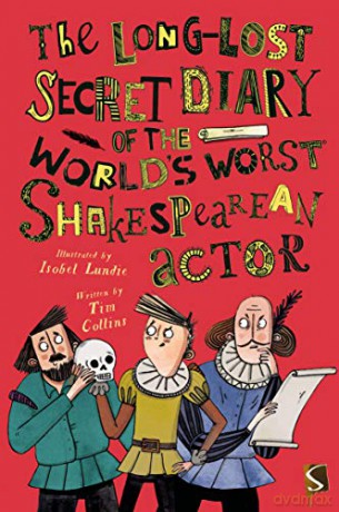 The Long-Lost Secret Diary of the World's Worst Shakespearean Actor - Tim Collins [KSIĄŻKA]