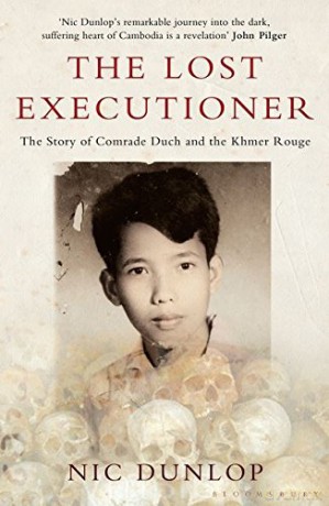 The Lost Executioner: The Story of Comrade Duch and the Khmer Rouge - Nic Dunlop [KSIĄŻKA]