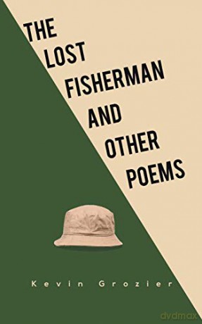 The Lost Fisherman and Other Poems - Kevin Grozier [KSIĄŻKA]