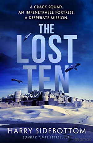 The Lost Ten: The exhilarating Roman historical thriller - Harry Sidebottom [KSIĄŻKA]