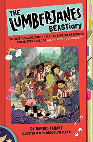 The Lumberjanes BEASTiary: The Most Amazing Guide to All the Coolest Creatures You've Ever Heard Of and a Few You Haven't - Mariko Tamaki [KOMIKS]