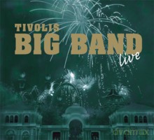 Tivolis Big Band: Tivolis Big Band Live [CD]
