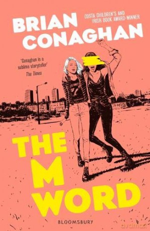 The M Word - Brian Conaghan [KSIĄŻKA]