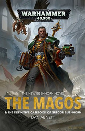 The Magos (Volume 4) (Eisenhorn) - Dan Abnett [KSIĄŻKA]