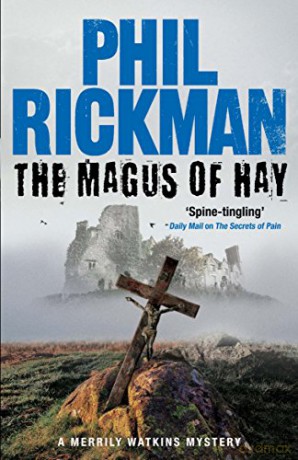 The Magus of Hay: 12 (Merrily Watkins Series) - Phil Rickman [KSIĄŻKA]