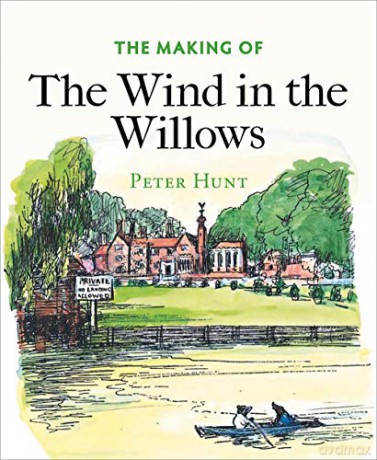 The Making of The Wind in the Willows - Peter Hunt [KSIĄŻKA]