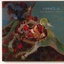 Kihnoua: Unauthorized Capricez [CD]