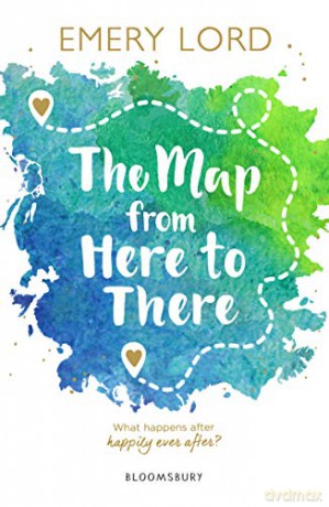 The Map from Here to There - Emery Lord [KSIĄŻKA]